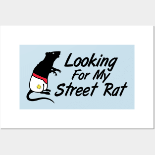 looking for my street rat Posters and Art